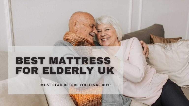 best mattress for elderly uk 